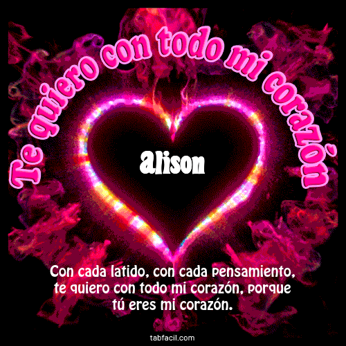 Te quiero con todo mi corazón Alison
