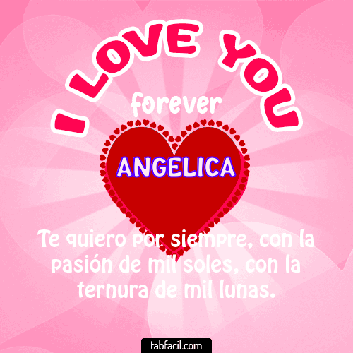 I Love You Forever Angelica
