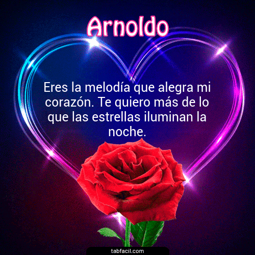 I Love You Arnoldo