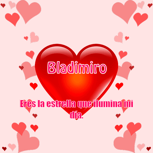 My Only Love Bladimiro