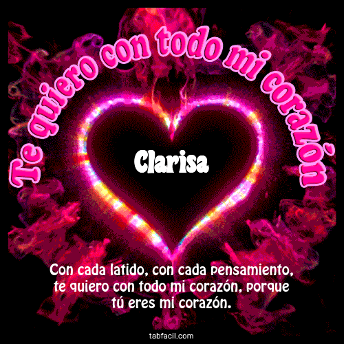 Te quiero con todo mi corazón Clarisa