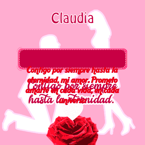 Contigo por siempre...hasta la eternidad Claudia