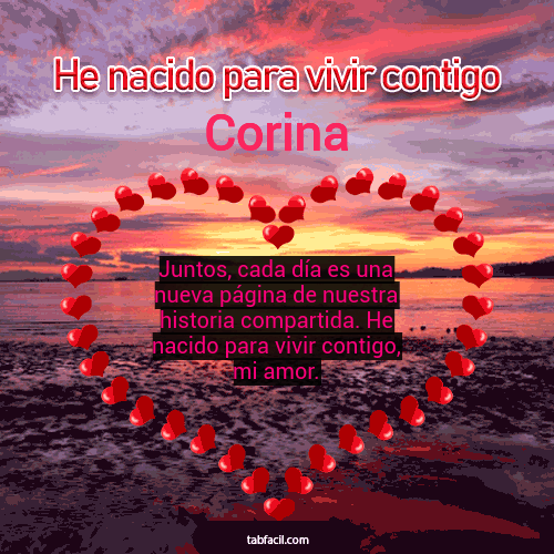 He nacido para vivir contigo Corina