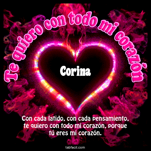 Te quiero con todo mi corazón Corina