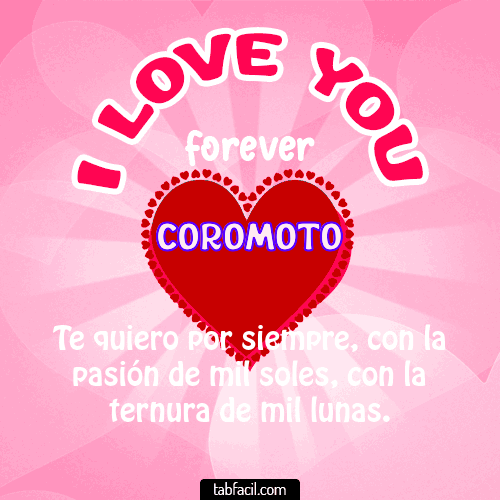I Love You Forever Coromoto