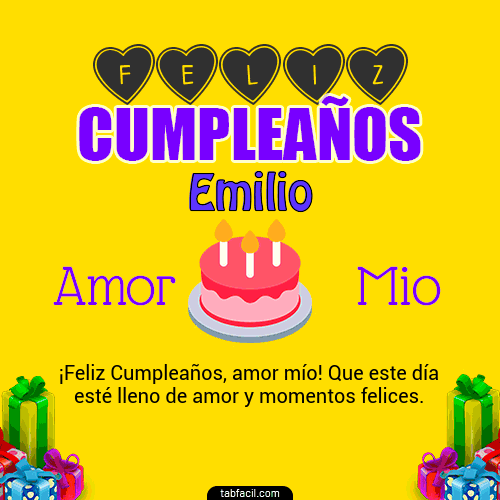 Feliz Cumpleaños Amor Mio Emilio
