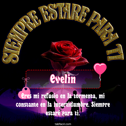 Siempre estaré para tí Evelin