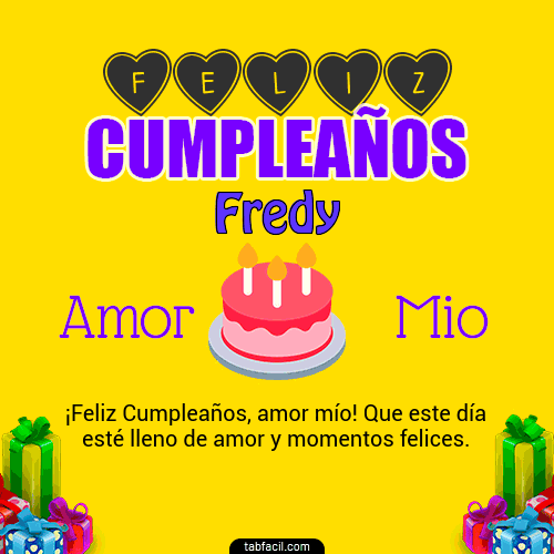 Feliz Cumpleaños Amor Mio Fredy