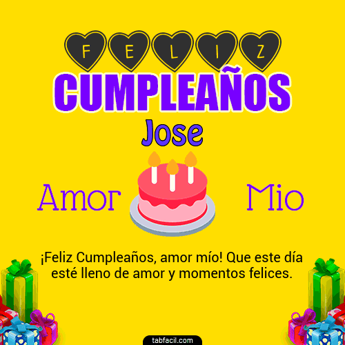 Feliz Cumpleaños Amor Mio Jose