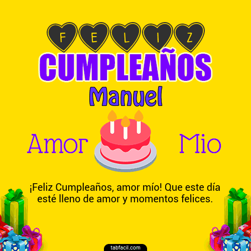 Feliz Cumpleaños Amor Mio Manuel