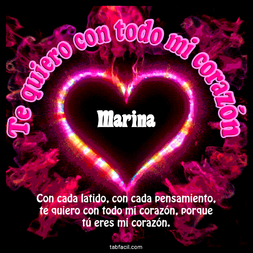 Te quiero con todo mi corazón Marina