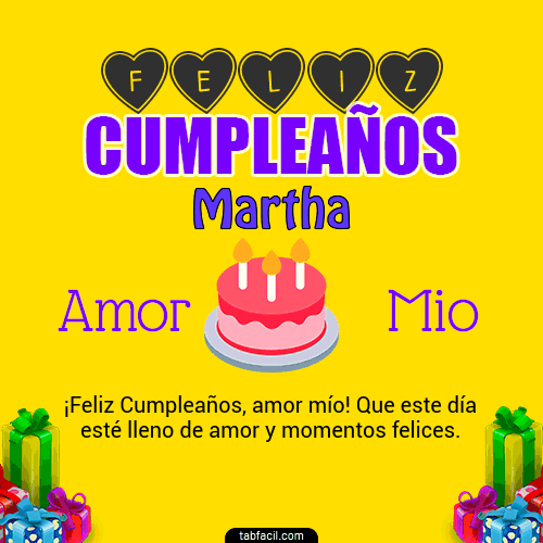 Feliz Cumpleaños Amor Mio Martha