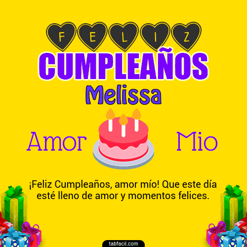 Feliz Cumpleaños Amor Mio Melissa