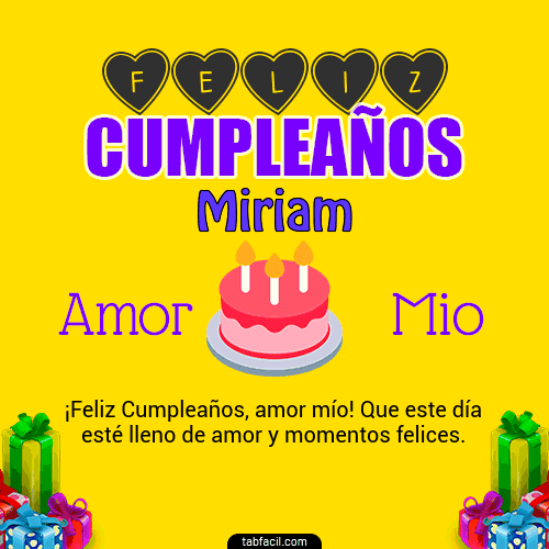 Feliz Cumpleaños Amor Mio Miriam