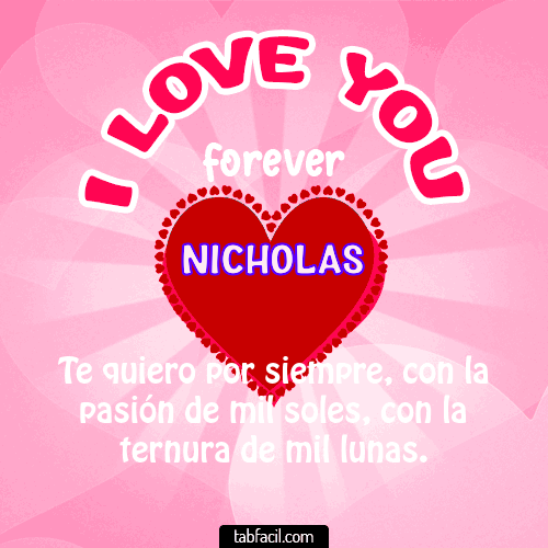 I Love You Forever Nicholas