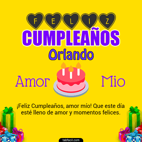 Feliz Cumpleaños Amor Mio Orlando