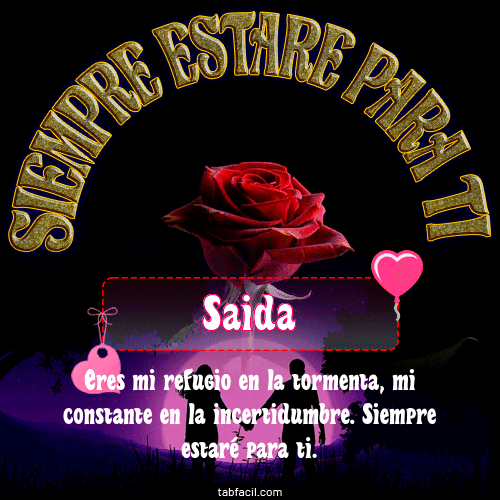 Siempre estaré para tí Saida