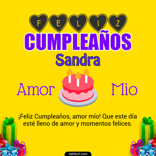 Feliz Cumpleaños Amor Mio Sandra