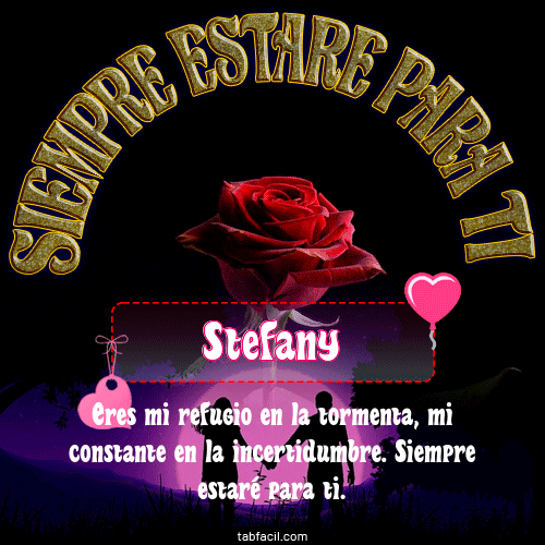 Siempre estaré para tí Stefany