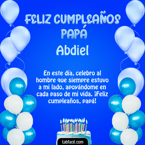 Feliz Cumpleaños Papá Abdiel