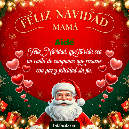 Feliz Navidad Mamá Feliz Navidad Aide