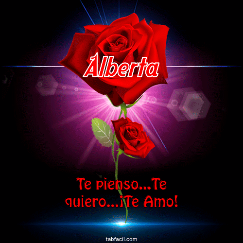 Te pienso...Te quiero...¡Te Amo! Alberta