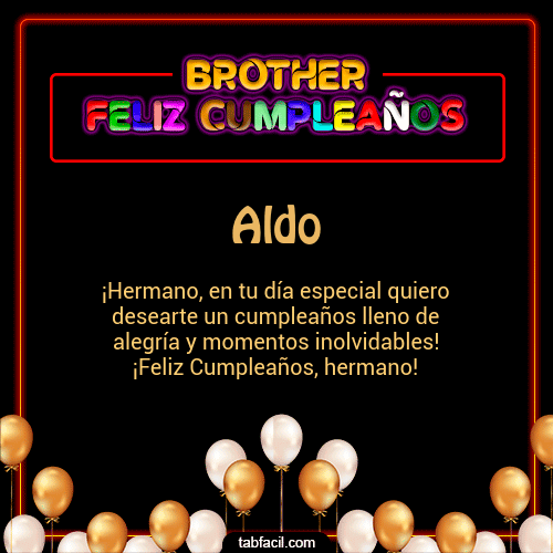 Brother Feliz Cumpleaños Aldo