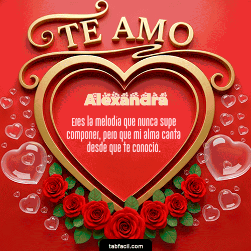 Te Amo Feliz Dia Amor Alexandra