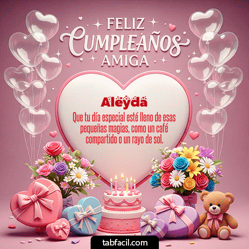 GIF de Aleyda - Feliz Cumpleaños Amiga