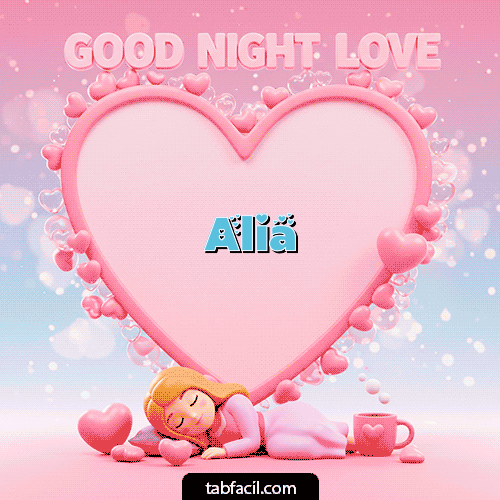 Good Night Love Buenas Noches Alia