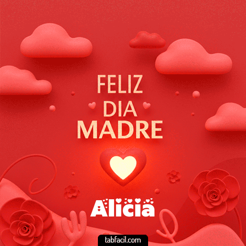 Gif Feliz Día Madre Alicia
