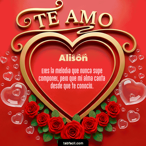 Te Amo Feliz Dia Amor Alison