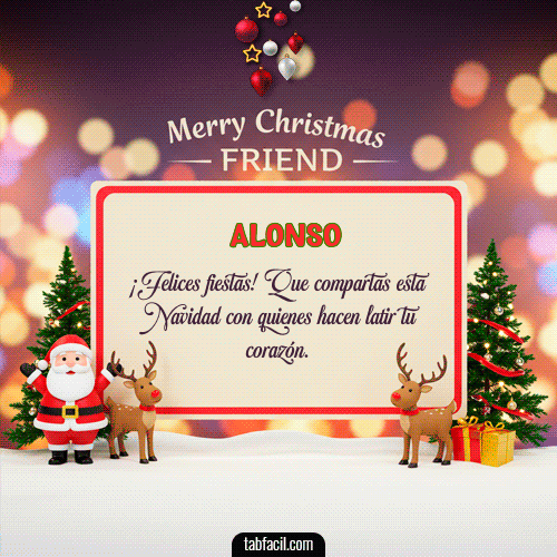Merry Christmas Friend Feliz Navidad Alonso