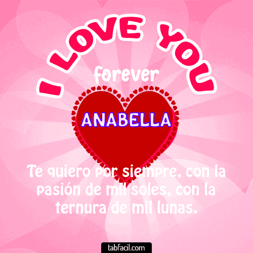 I Love You Forever Anabella