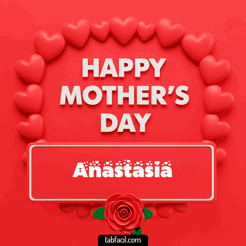 Gif Happy Mother´s  Day Anastasia
