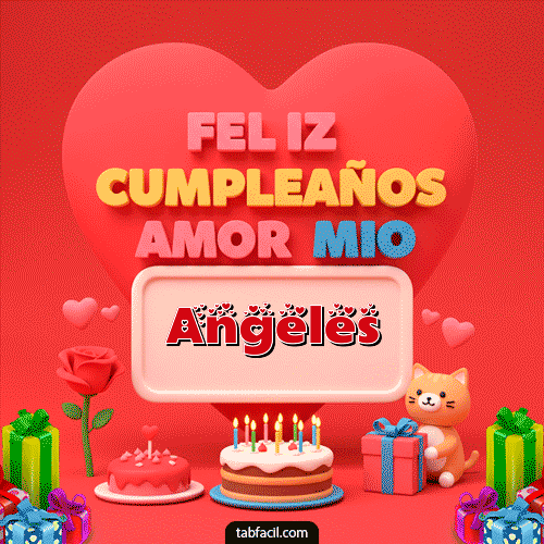 Gif 💖 Feliz Cumpleaños Amor Mio Angeles