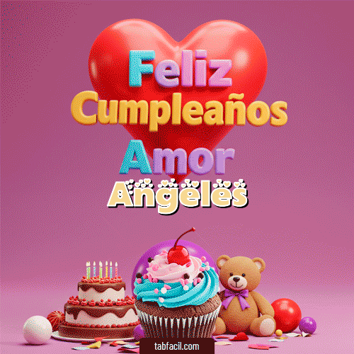 Gif 💞 Feliz Cumpleaños Amor Angeles