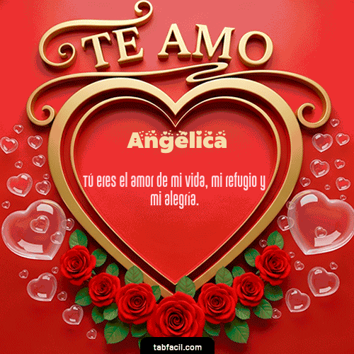 Te Amo Feliz Dia Amor Angélica