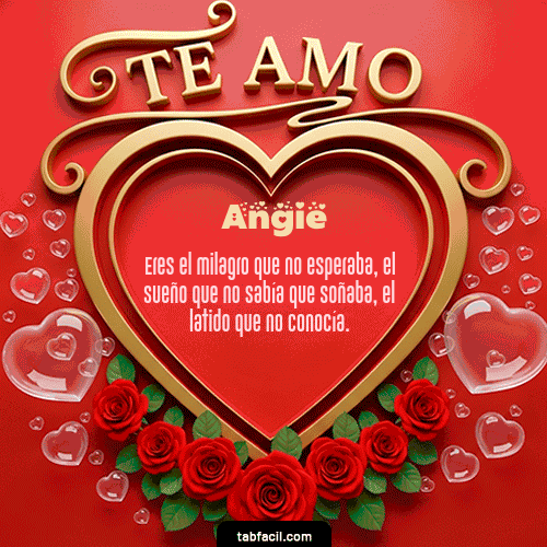 Te Amo Feliz Dia Amor Angie