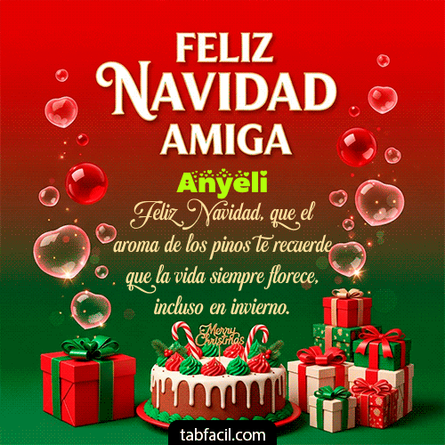 Feliz Navidad Amiga Feliz Navidad Anyeli