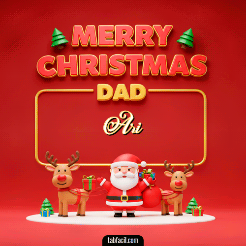 GIF Animado de Feliz Navidad para Ari - Merry Christmas DAD