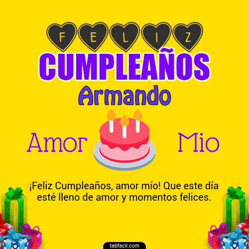 Feliz Cumpleaños Amor Mio Armando