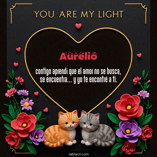 GIF de Aurelio - Tú eres mi luz