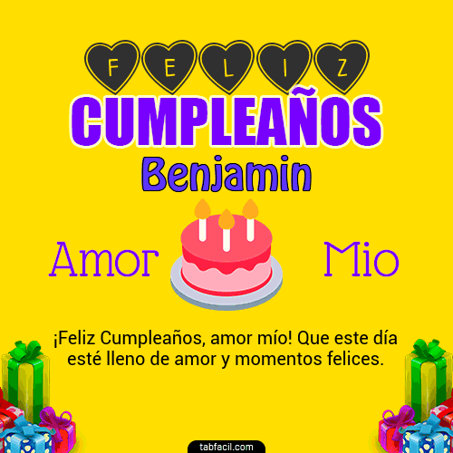 Feliz Cumpleaños Amor Mio Benjamin
