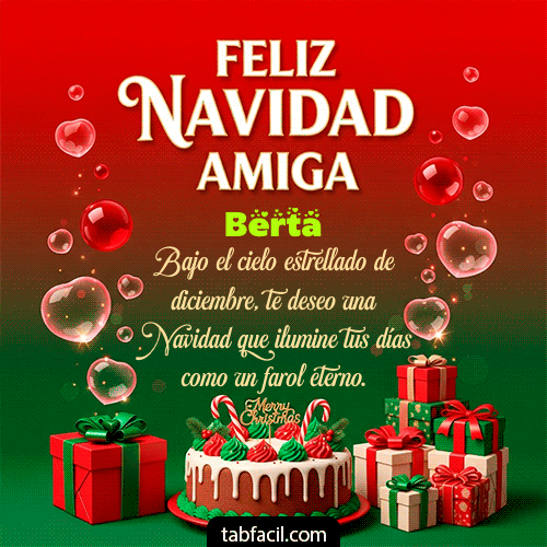 Feliz Navidad Amiga Feliz Navidad Berta