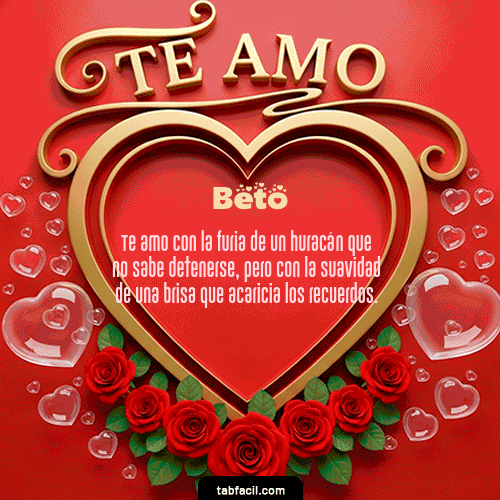 Te Amo Feliz Dia Amor Beto