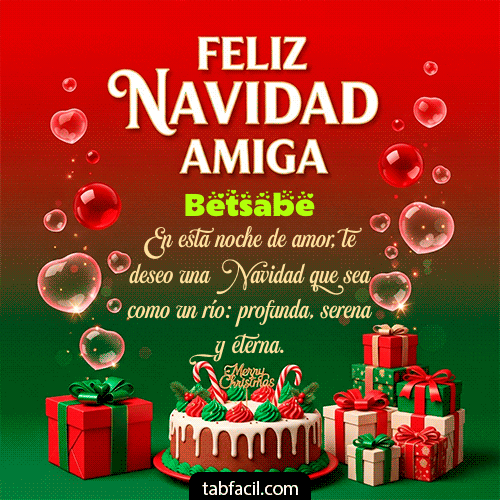 Feliz Navidad Amiga Feliz Navidad Betsabe