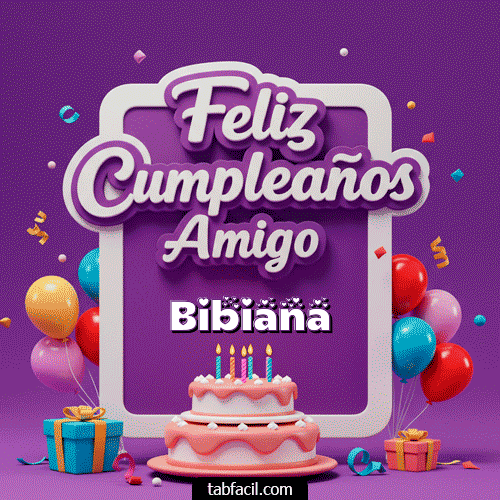 GIF de Bibiana - 🥂 Feliz Cumpleaños Amigo