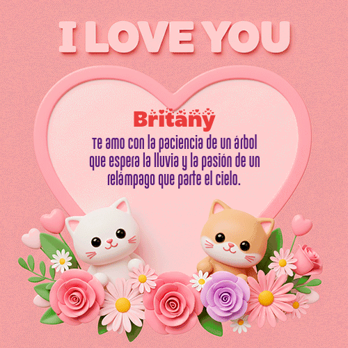 GIF Animado de Feliz Dia Amor para Britany - Te Amo!!!