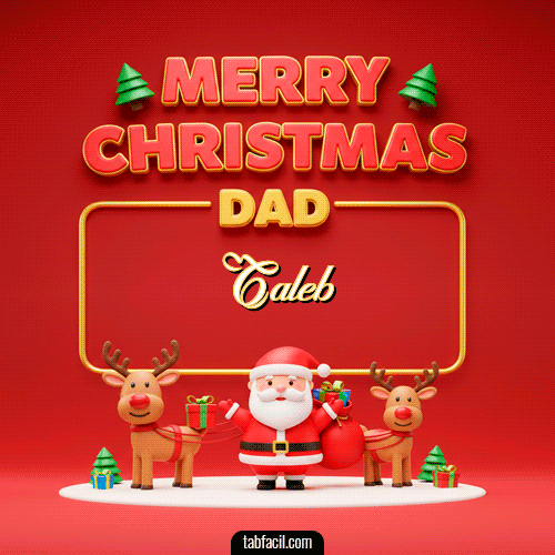 GIF Animado de Feliz Navidad para Caleb - Merry Christmas DAD